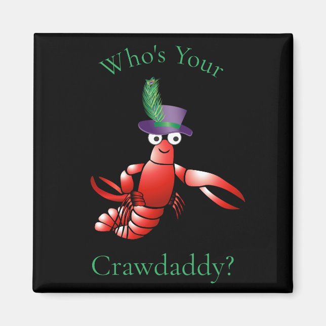 Wer ist dein Crawdaddy? Thunder_Cove Magnet (Vorne)