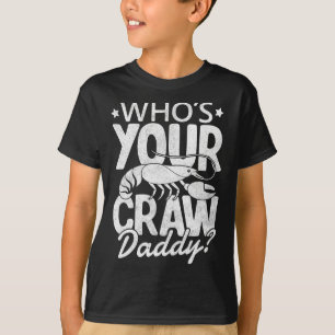 Wer ist dein Vater Crawfish Boil Cajun Mardi Gr T-Shirt
