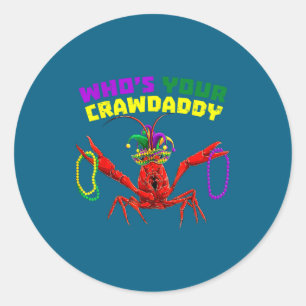 Wer ist der Crawdaddy-Crawfish-Narren-Perlen-Mardi Runder Aufkleber