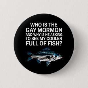 Wer ist der Gay Mormon Funny LGBTQ Pride Fish Button