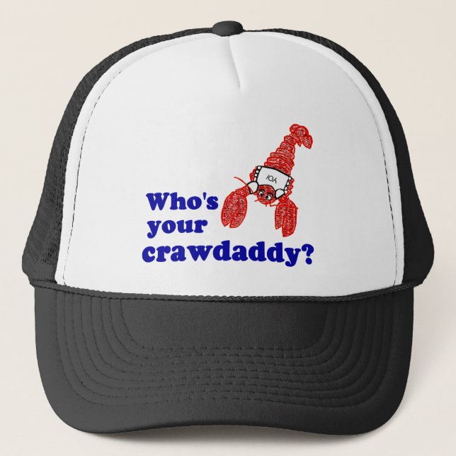 Wer ist Ihr Crawdaddy? Truckerkappe (Vorderseite)