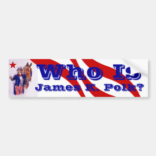 Wer ist James K. Polk? Geschichtsdunkles Autoaufkleber