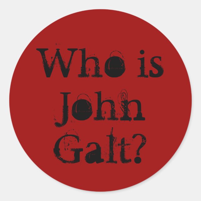 Wer ist John Galt? Runder Aufkleber (Vorderseite)