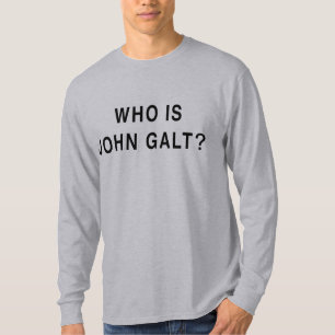 Wer ist John Galt? T-Shirt