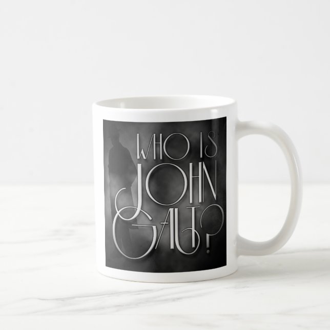 Wer ist John Galt? Tasse (Rechts)