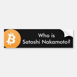 Wer ist Satoshi Nakamoto? Bitcoin Autoaufkleber