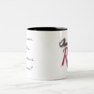 "Wer kann eine rechtschaffene Frau finden? " Zweifarbige Tasse