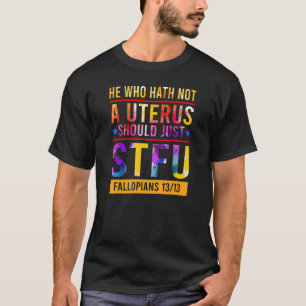 Wer keinen Uterus hat, sollte nur Fallopia halten T-Shirt
