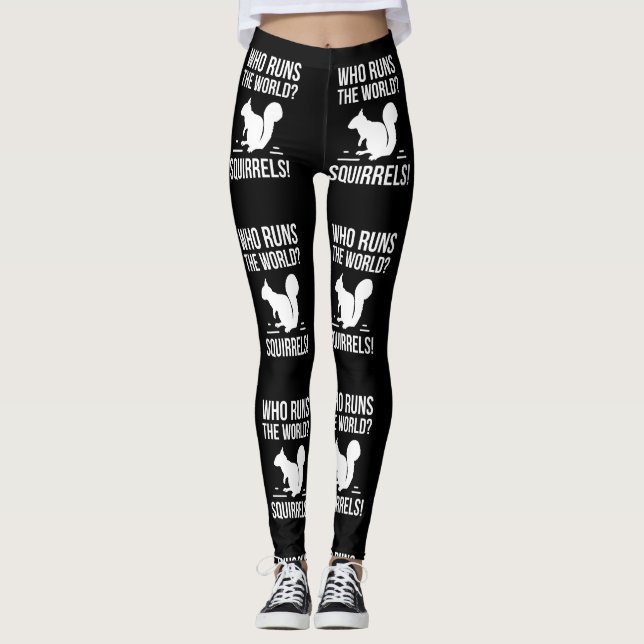 Wer lässt die Welt laufen? Eichhörnchen Leggings (Vorderseite)