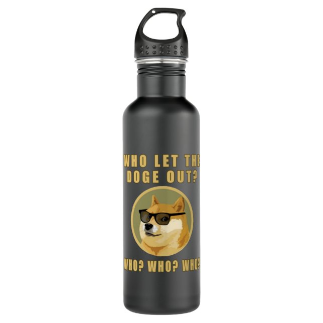 Wer ließ die Doge heraus, wer Dogecoin Hundememe Edelstahlflasche (Vorderseite)