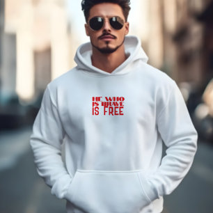 Wer mutig ist, ist frei quote rot hoodie