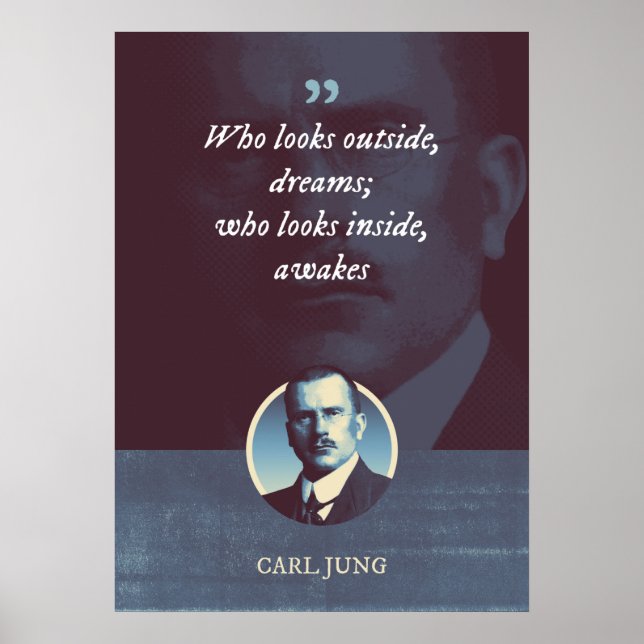 Wer nach draußen schaut, Träume, der nach innen sc Poster (Vorne)