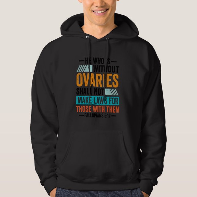 Wer ohne Ovarien Fallopians Funny Reproducti Hoodie (Vorderseite)
