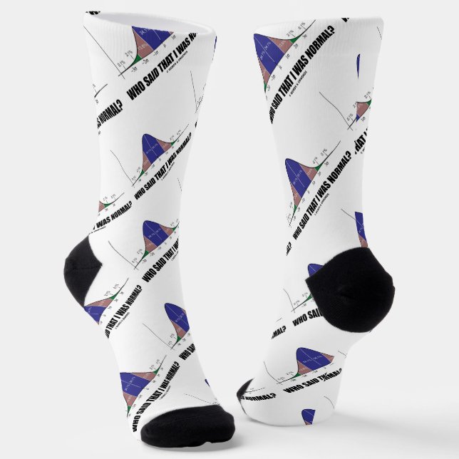 Wer sagte, ich sei normal? Bell Curve Geek Spaß Socken (Gewinkelt)