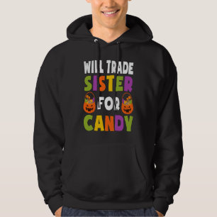 Wer Schwester Für Süßigkeiten Tauscht Halloween Ko Hoodie