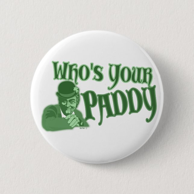 Wer sind Ihre Paddy-Tasten? Button (Vorderseite)