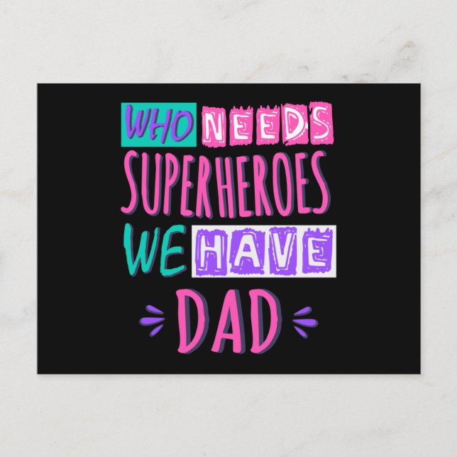 Wer Superhelden braucht, wir haben Vater Postkarte (Vorderseite)