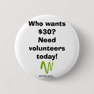 Wer will $30? button