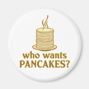 Wer will Pfannkuchen? Magnet