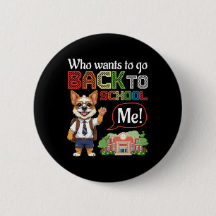 Wer will zurück zur Schule Brüssel Griffon Hündin Button