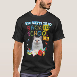 Wer will zurück zur Schule, meine türkische Angora T-Shirt