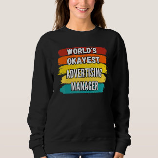 Werbemanager Weltleitungen für die beste Werbung M Sweatshirt