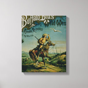 Werbung für "Buffalo Bill's Wild West and Co Leinwanddruck