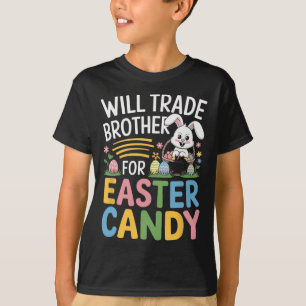 Werde Bruder für Oster Süßigkeiten tauschen Lustig T-Shirt