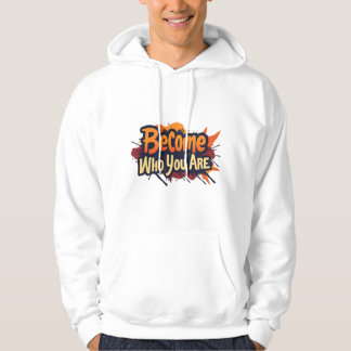 Werde, der du bist hoodie