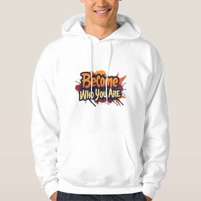 Werde, der du bist hoodie (Vorderseite)