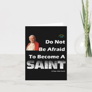 Werde ein Heiliger - St Papst Johannes Paul II - K Karte