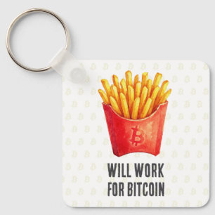Werde für Bitcoin arbeiten Schlüsselanhänger