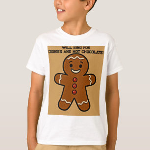 Werde für Kekse und Kakao singen T-Shirt