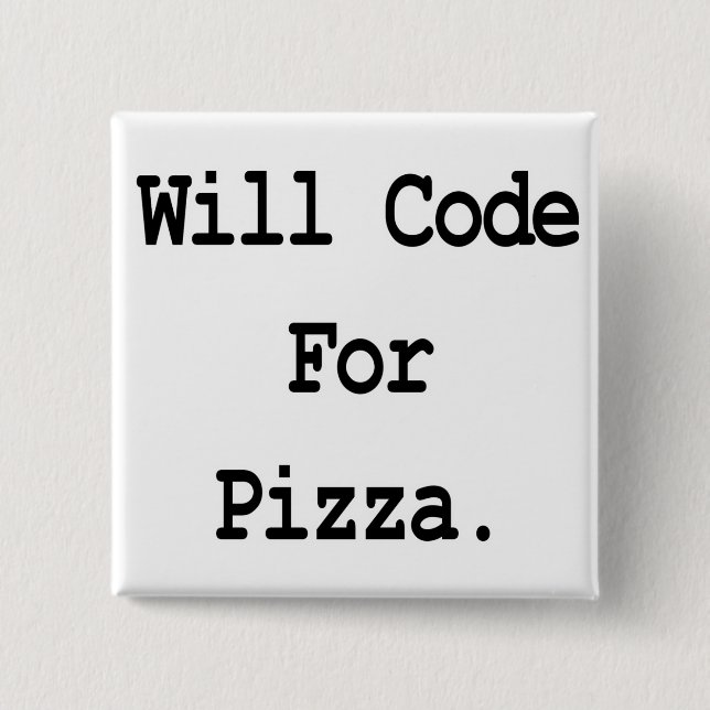 werde für Pizza coden Button (Vorderseite)