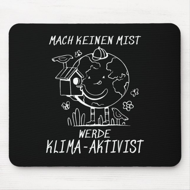 Werde Klimaaktivist Climate Earth Global Warming Mousepad (Vorne)
