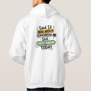 Werde mich morgen darum kümmern hoodie