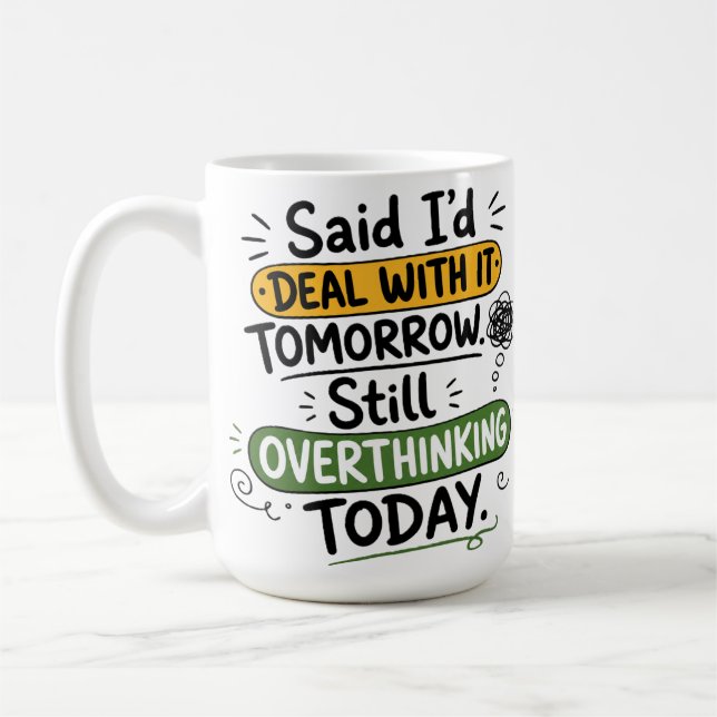 Werde mich morgen darum kümmern  kaffeetasse (Links)
