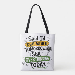 Werde mich morgen darum kümmern tasche
