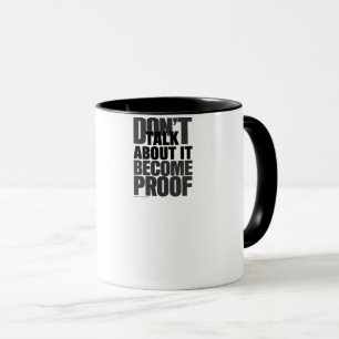 Werde Premium-Motivationsdesign zum Beweis Tasse
