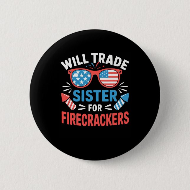 Werde Schwester Für Feuerwerkskörper Tauschen Lust Button (Vorderseite)