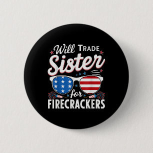 Werde Schwester Für Feuerwerkskörper Tauschen Lust Button