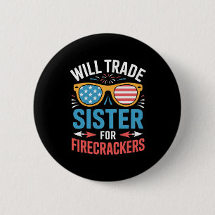 Werde Schwester Für Feuerwerkskörper Tauschen Lust Button