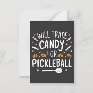 Werde Süßigkeiten für Pickleball Halloween Gruseli Mitteilungskarte