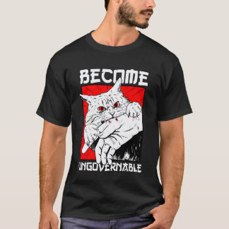 Werde unregierbar Schwarze Katze Beißt Humor T-Shirt