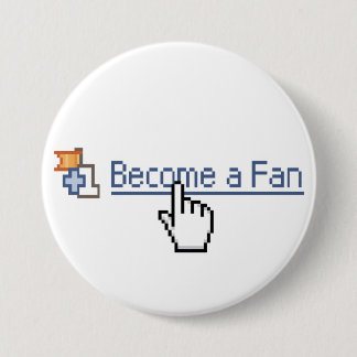 Werden ein Fan Button