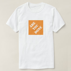 Werden Sie lustigen Vater erledigen humorvolle Vat T-Shirt