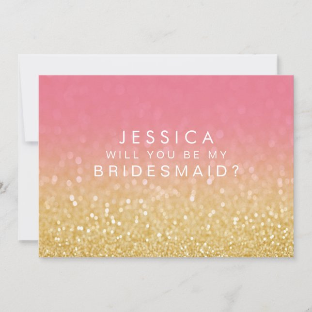 Werden Sie mein Bridesmaid Gold Pink Ombre Einladung (Vorderseite)