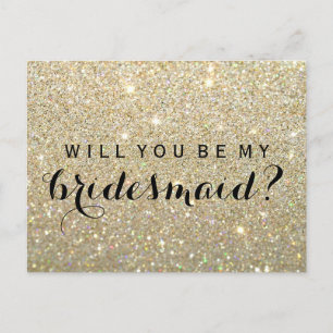 Werden Sie mein Bridesmaid-PC sein - Gold Glitzer  Einladungspostkarte