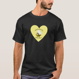 Werden Sie mein Valentin sein? T-Shirt