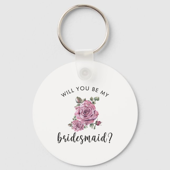 Werden Sie mein Vorschlag von Bridesmaid sein Schlüsselanhänger (Vorderseite)